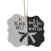 Ornament - Black Belt - Never Quit