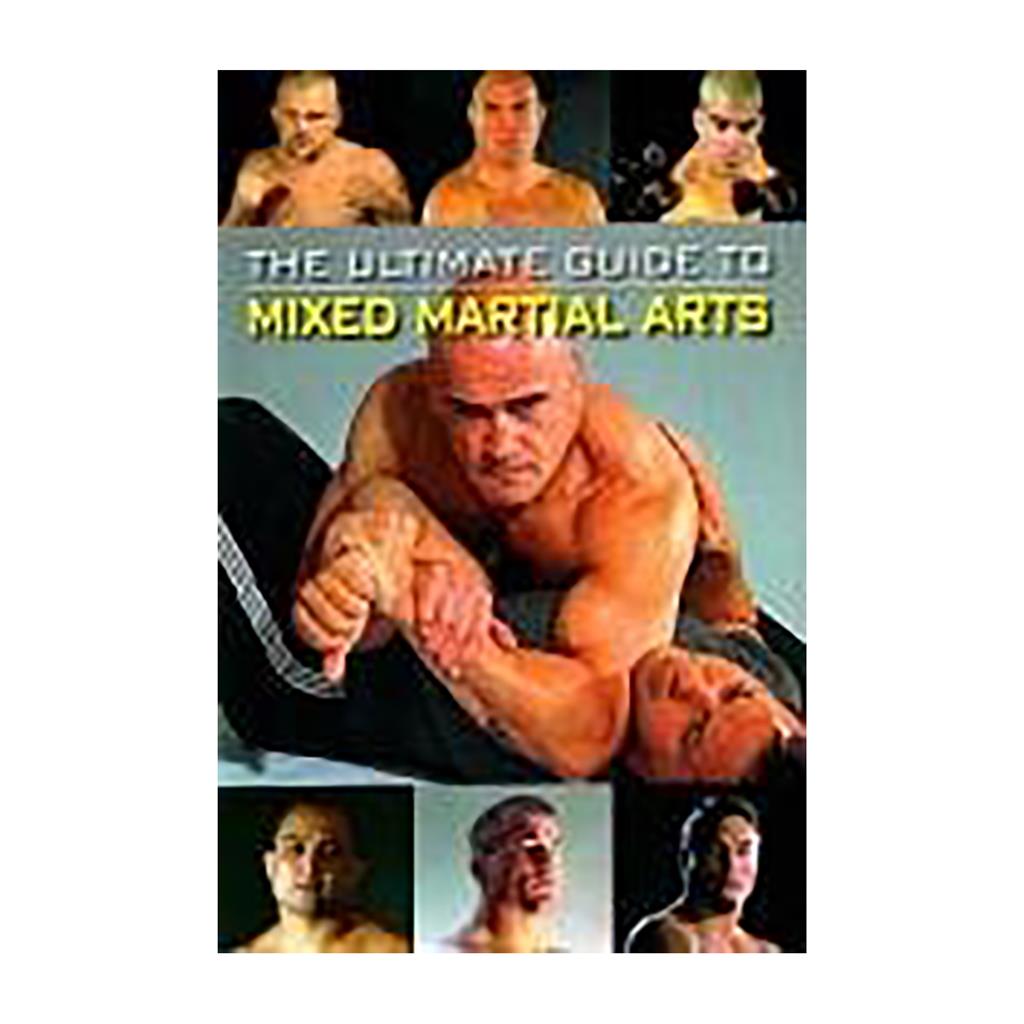 The Ultimate Guide to Mixed Martial Arts bbe488_1