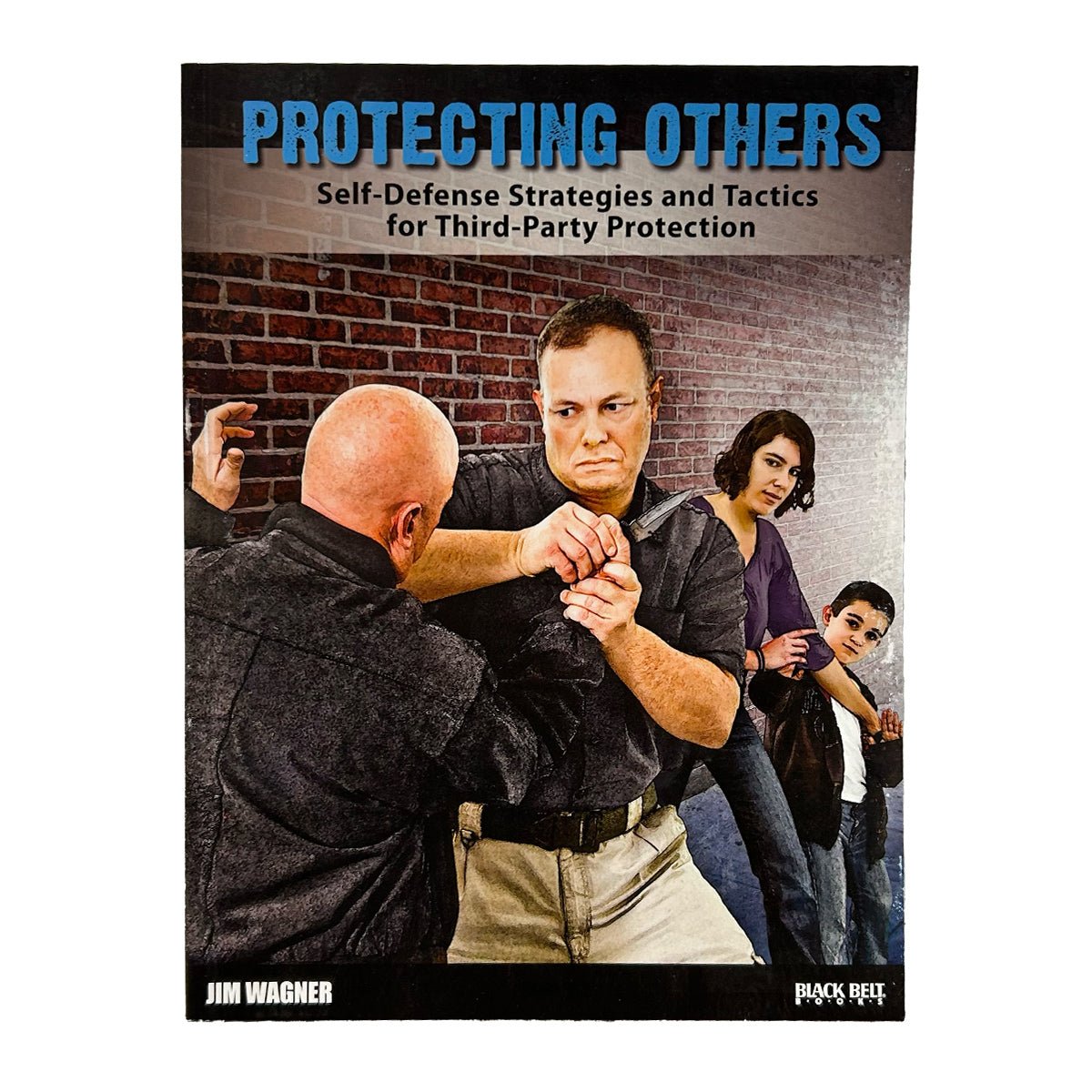 Protecting Others: Self Defense