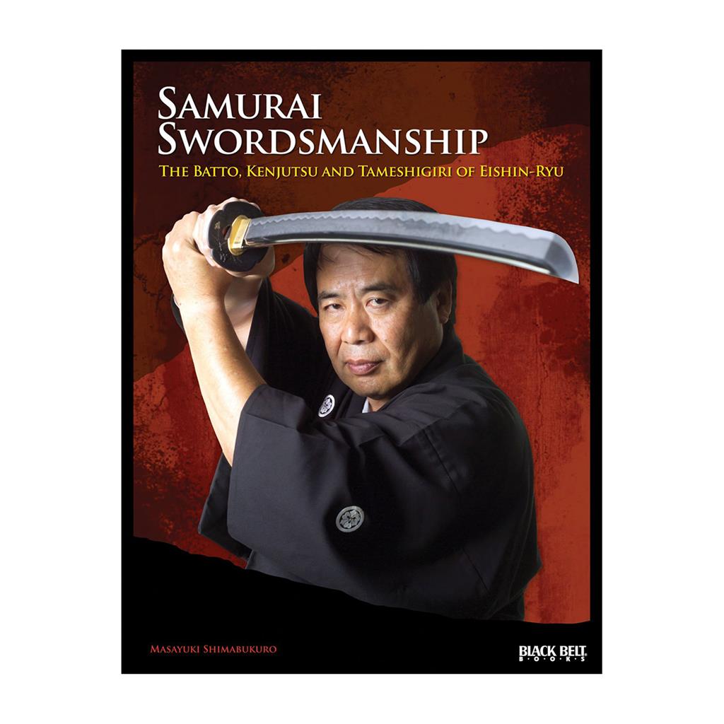 Samurai Swordsmanship: Eishin-Ryu